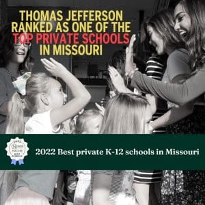 NEW RANKINGS LIST TJ AS ONE OF THE TOP PRIVATE SCHOOLS IN MISSOURI